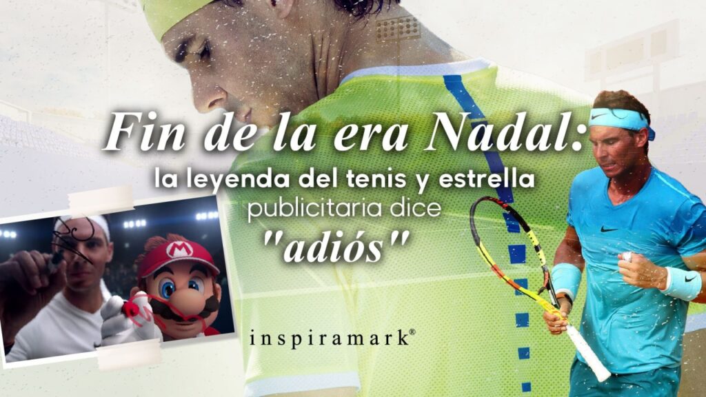 Fin de la era Nadal: la leyenda del tenis y estrella publicitaria dice “adiós”